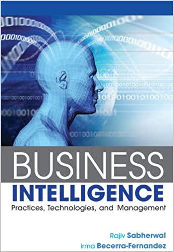 Business Intelligence: Practices, Technologies, and Management - pdf